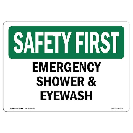 Signmission OSHA SAFETY FIRST, 7" Height, Aluminum, 10" x 7", Landscape, Emergency Shower And Eyewash OS-SF-A-710-L-10585